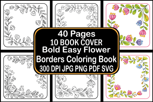 Bold Easy Flower Borders Coloring Pages & Graphics