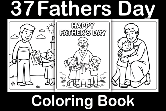 Fathers Day Coloring Book: Graphics & Coloring Pages