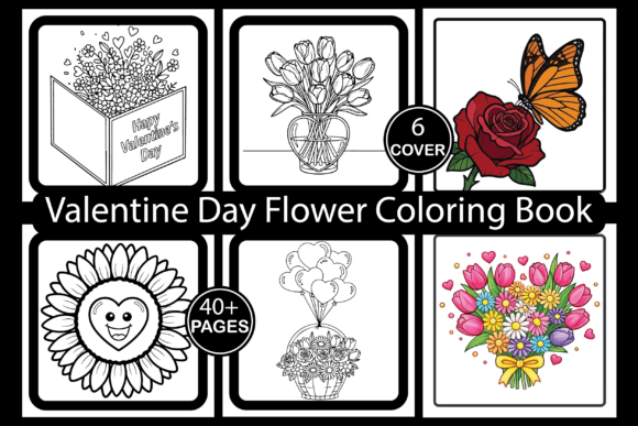 Valentine Day Flower Coloring Book: Graphics & Coloring Pages